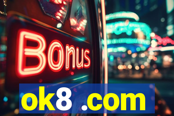 ok8 .com
